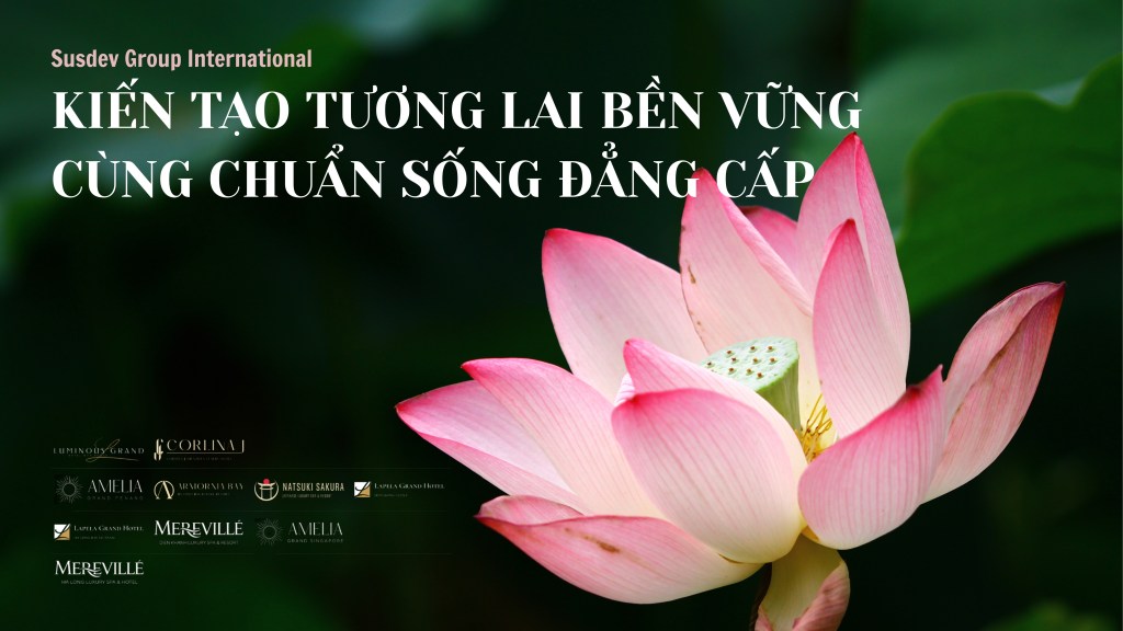 Susdev Group định hình hệ sinh thái đầu tư đa ngành, lấy Suspearl làm trọng tâm phát triển nghỉ dưỡng hạng sang