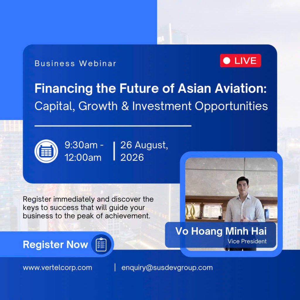 Susdev Group to host Business Webinar on Asian aviation finance, focusing on capital, growth strategies and investment opportunities